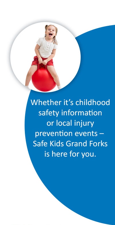 Safe Kids Grand Forks has many programs to keep your family safe